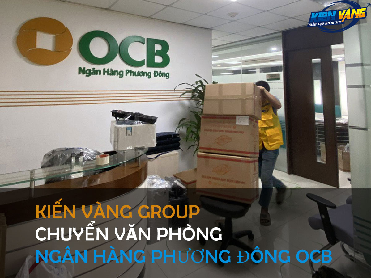 Dự án chuyển văn phòng ngân hàng OCB chi nhánh Sài Gòn