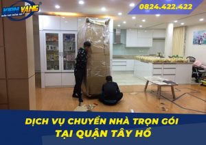 Dịch vụ chuyển nhà tại quận Tây Hồ - Hà Nội