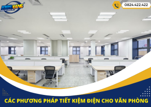 cac phuong phap tiet kiem dien cho van phong cong ty 0 1