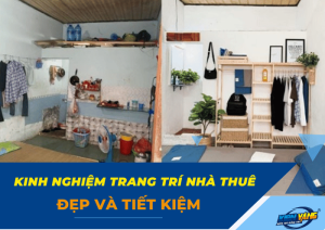 kinh nghiem trang tri nha thue dep ma tiet kiem chi phi nhat