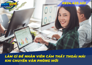 lam gi de nhan vien cam thay thoai mai khi chuyen van phong moi 0