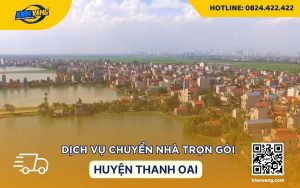 Dịch vụ chuyển nhà trọn gói huyện Thanh Oai của Kiến Vàng