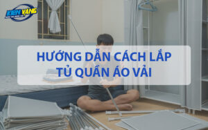 Hướng dẫn cách lắp tủ quần áo vải tại nhà