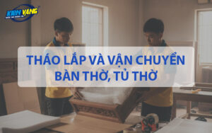Tháo lắp và vận chuyển bàn thờ, tủ thờ