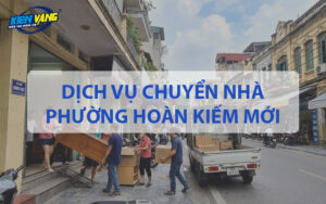 Dịch vụ chuyển nhà phường Hoàn Kiếm mới
