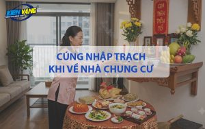 Cúng nhập trạch khi về nhà chung cư