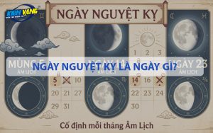 Ngày nguyệt kỵ là ngày gì?